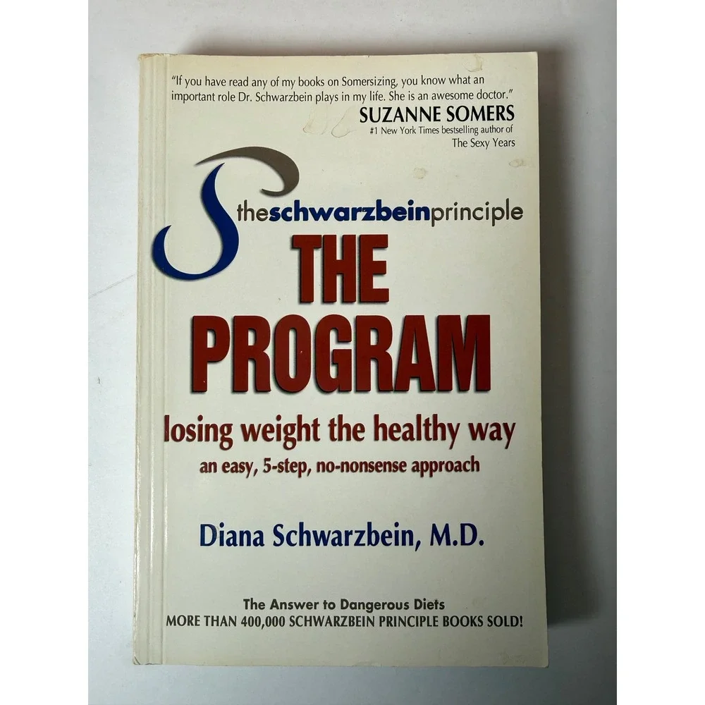 The Schwarzbein Principle The Program Diana Schwarzbein MD Weight Loss Paperback